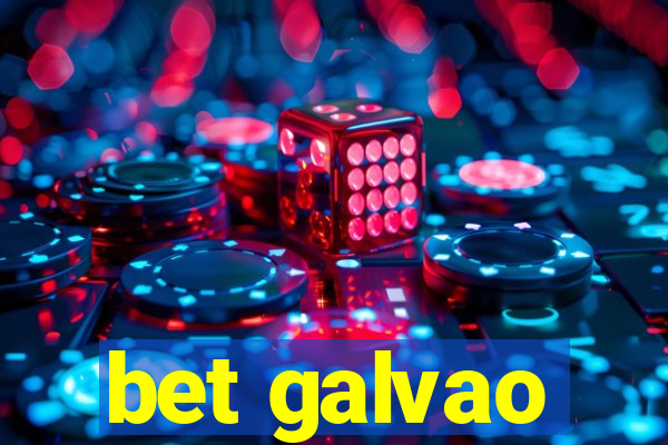 bet galvao