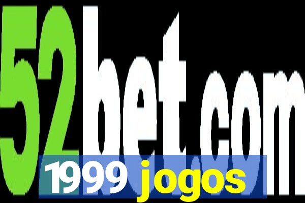 1999 jogos