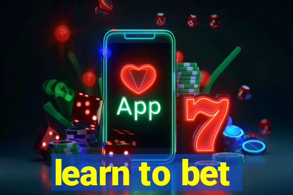 learn to bet