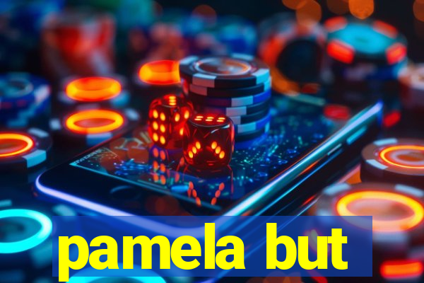 pamela but