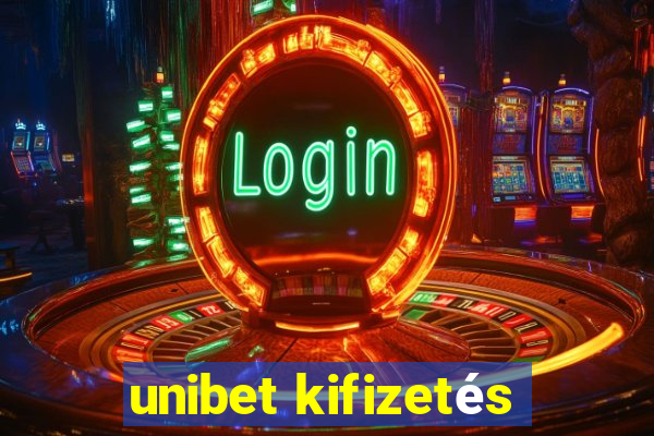 unibet kifizetés