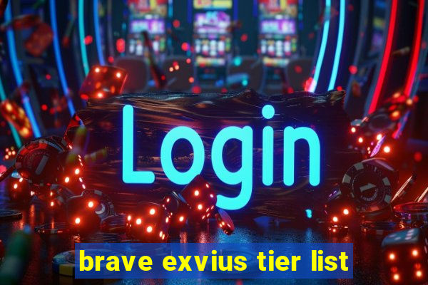 brave exvius tier list