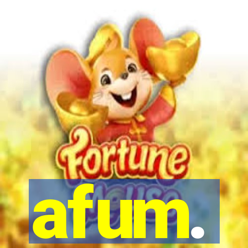 afum.