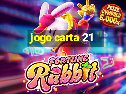 jogo carta 21