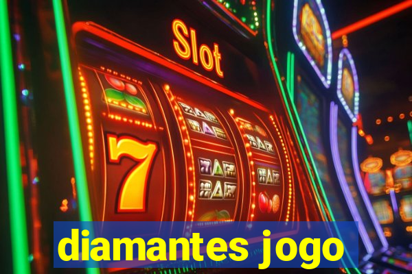 diamantes jogo