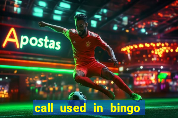 call used in bingo for number one