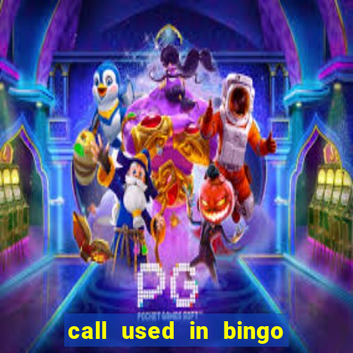 call used in bingo for number one