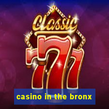 casino in the bronx