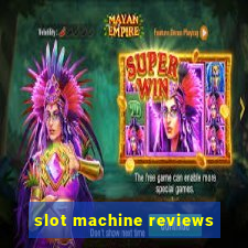 slot machine reviews