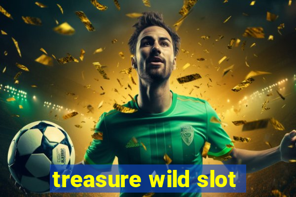 treasure wild slot