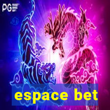 espace bet