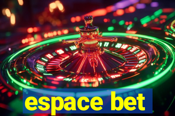 espace bet