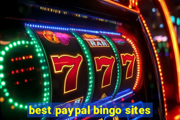 best paypal bingo sites