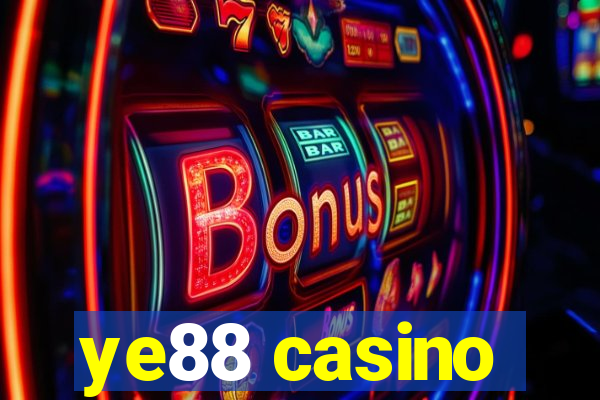 ye88 casino