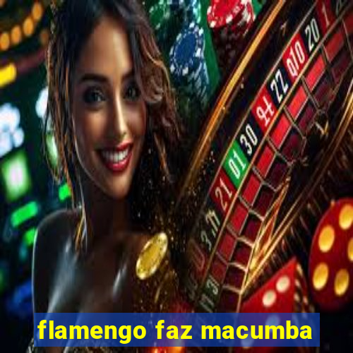 flamengo faz macumba