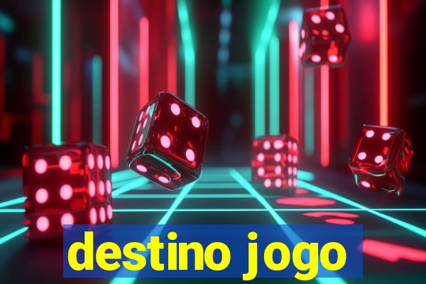 destino jogo