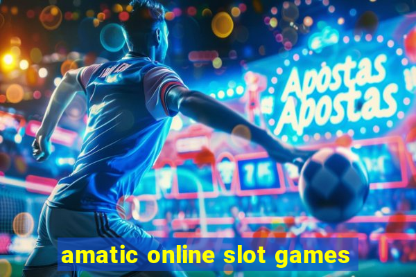 amatic online slot games