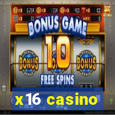 x16 casino