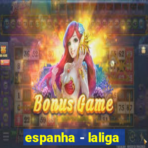 espanha - laliga