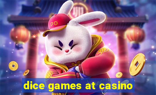 dice games at casino