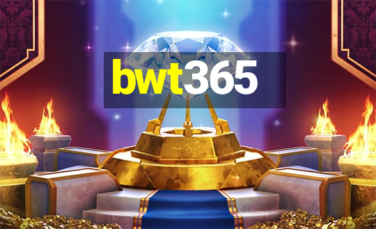 bwt365