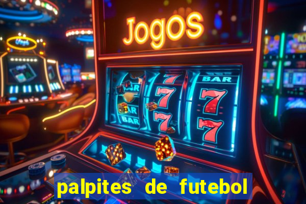 palpites de futebol para amanha