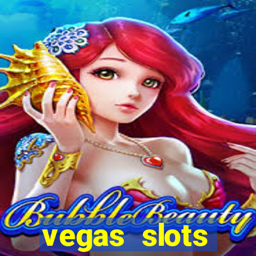 vegas slots machines free games