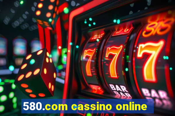 580.com cassino online