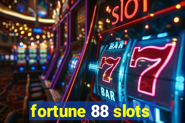 fortune 88 slots