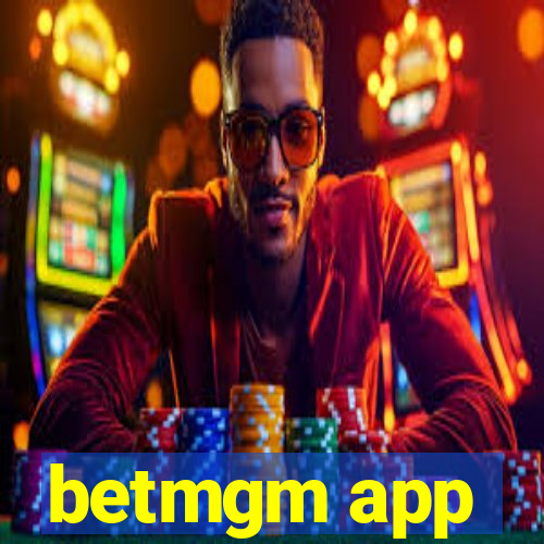 betmgm app