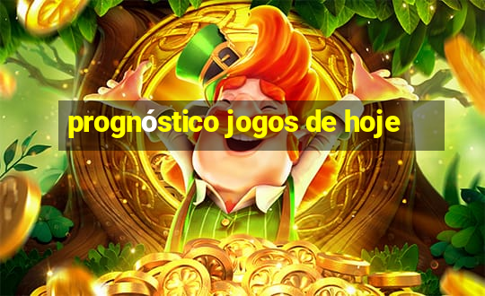 prognóstico jogos de hoje