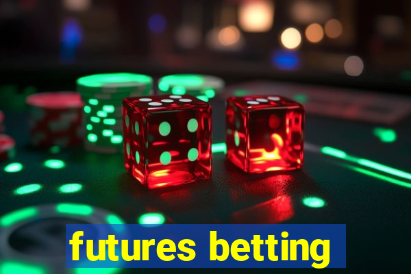 futures betting