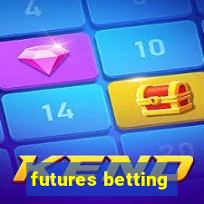 futures betting