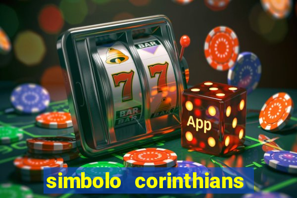 simbolo corinthians copiar e colar