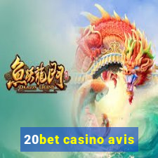 20bet casino avis