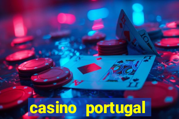 casino portugal fortune tiger