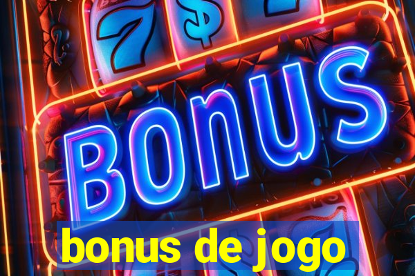 bonus de jogo