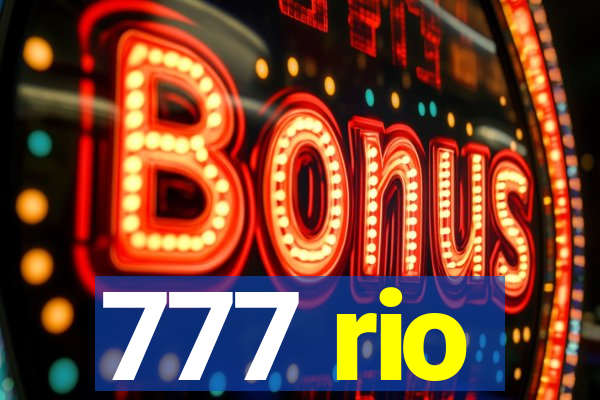 777 rio