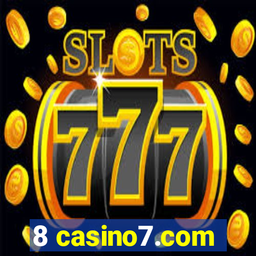 8 casino7.com