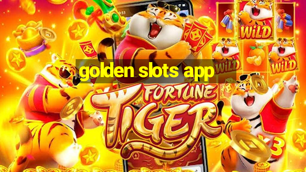 golden slots app