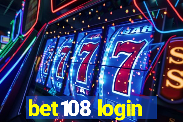 bet108 login