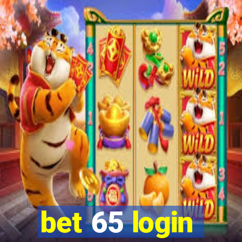 bet 65 login