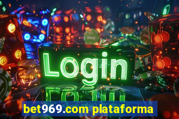 bet969.com plataforma