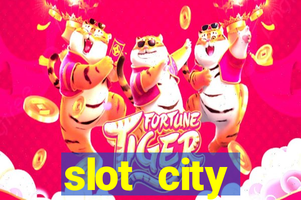 slot city прямо сейчас