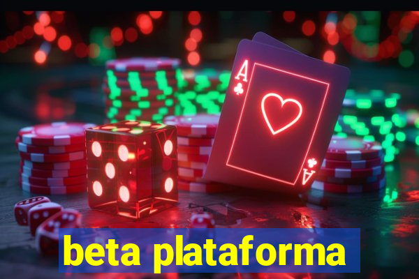 beta plataforma