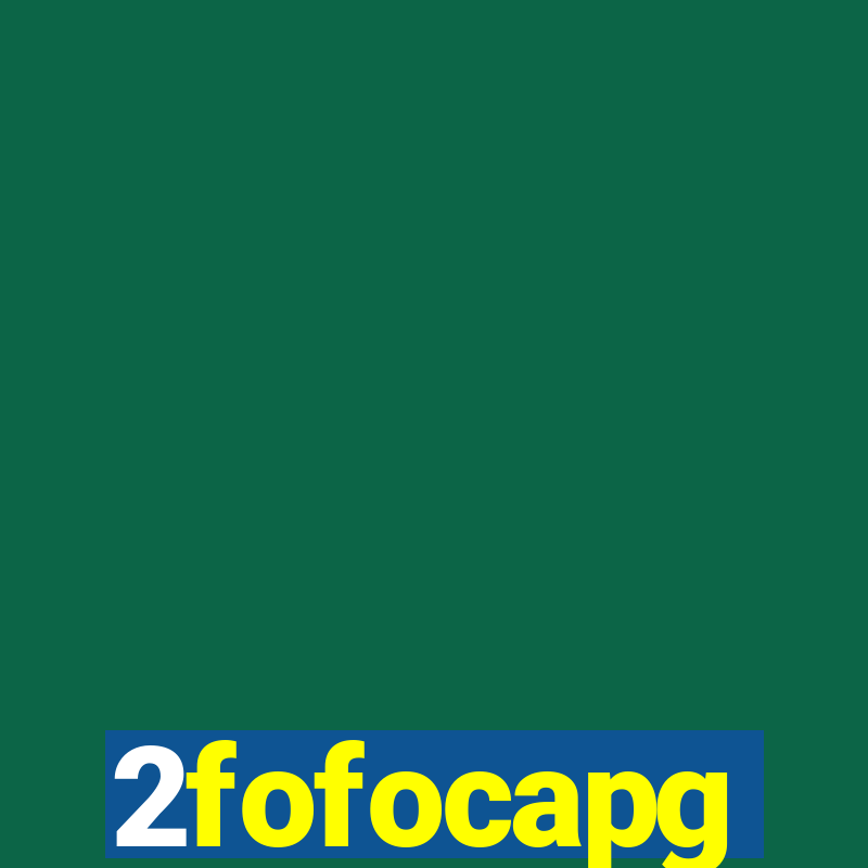 2fofocapg