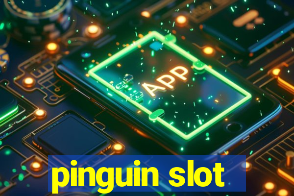 pinguin slot