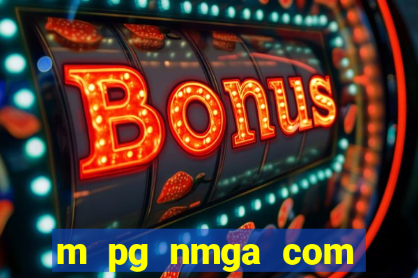 m pg nmga com fortune tiger login