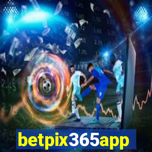 betpix365app