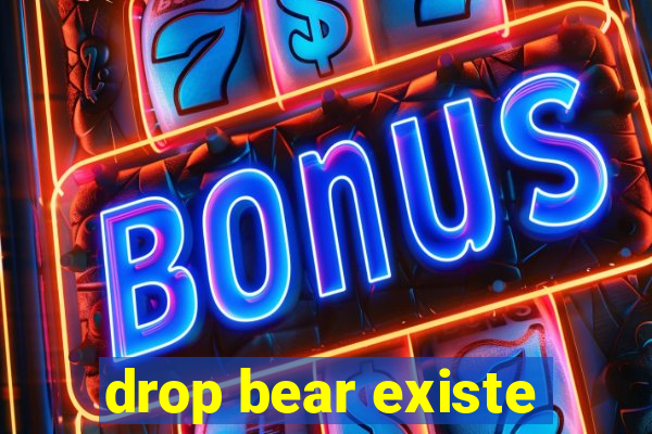 drop bear existe